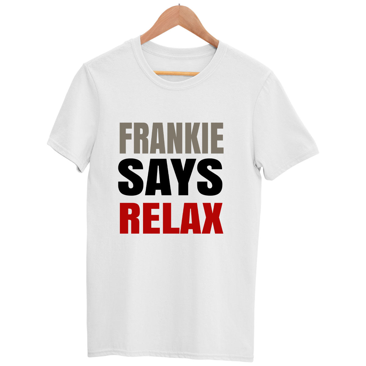 Frankie Says Relax T-Shirt 80s London UK Hollywood Retro Soho Music Tee - Retro Unisex T-shirt