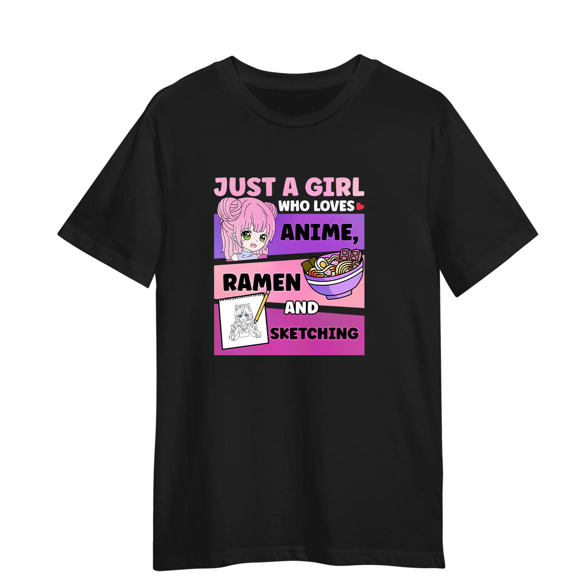 Just A Girl Who Loves Anime Ramen And Sketching Girl Anime Harajuku Adult Unisex Black T-shirt