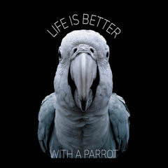 Parrot Pals Funny Top Life is better Black T-shirt