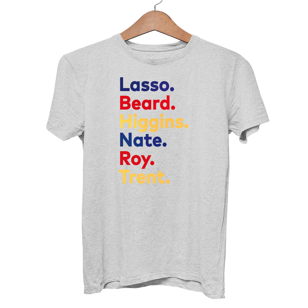 Ted Lasso Movie T-Shirt Higgins Nate Roy Trent Typography Unisex Grey T-Shirt