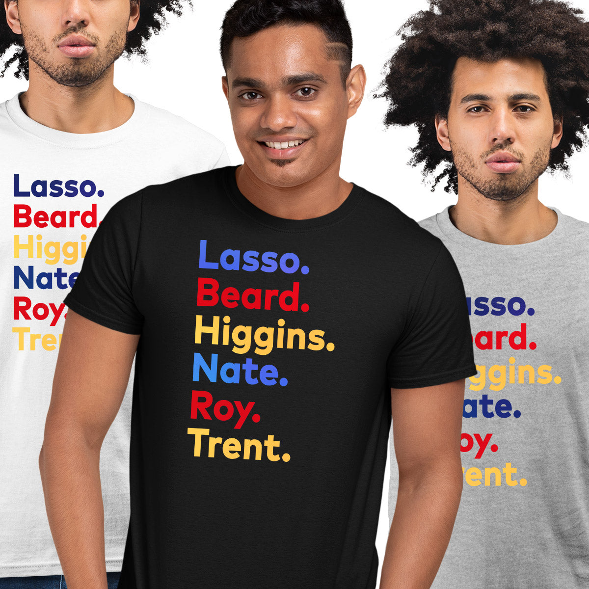Ted Lasso Movie T-Shirt Higgins Nate Roy Trent Typography Unisex T-Shirt