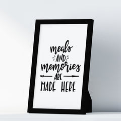Meals And Memories Are Made Here A4 A3+A2 Posters Wall Art Home - Kuzi Tees
