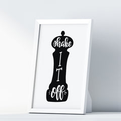 Shake It Off A4 A3+A2 Posters Wall Art Home - Kuzi Tees