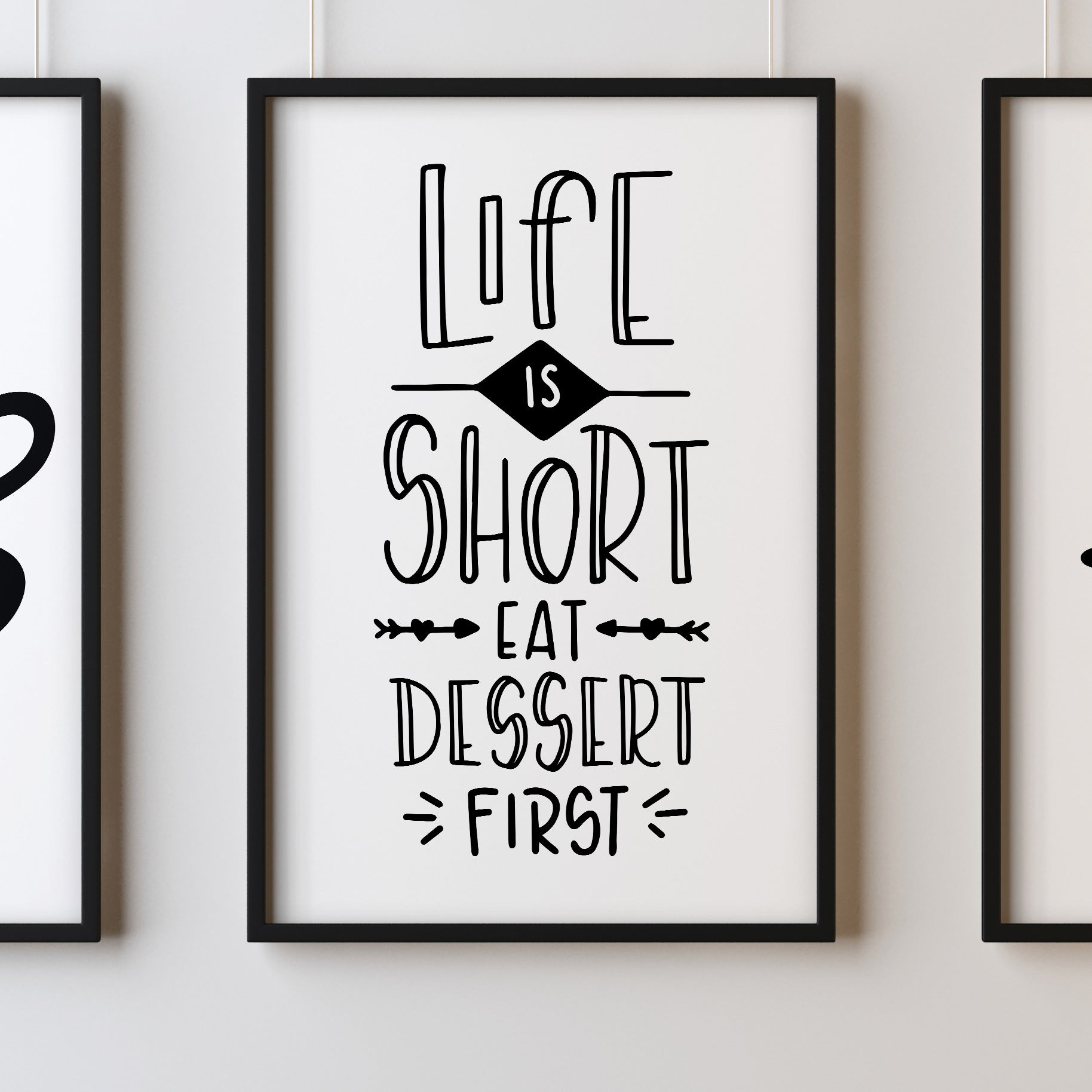 Life Is Short Eat Dessert First A4 A3+A2 Posters Wall Art Home - Kuzi Tees