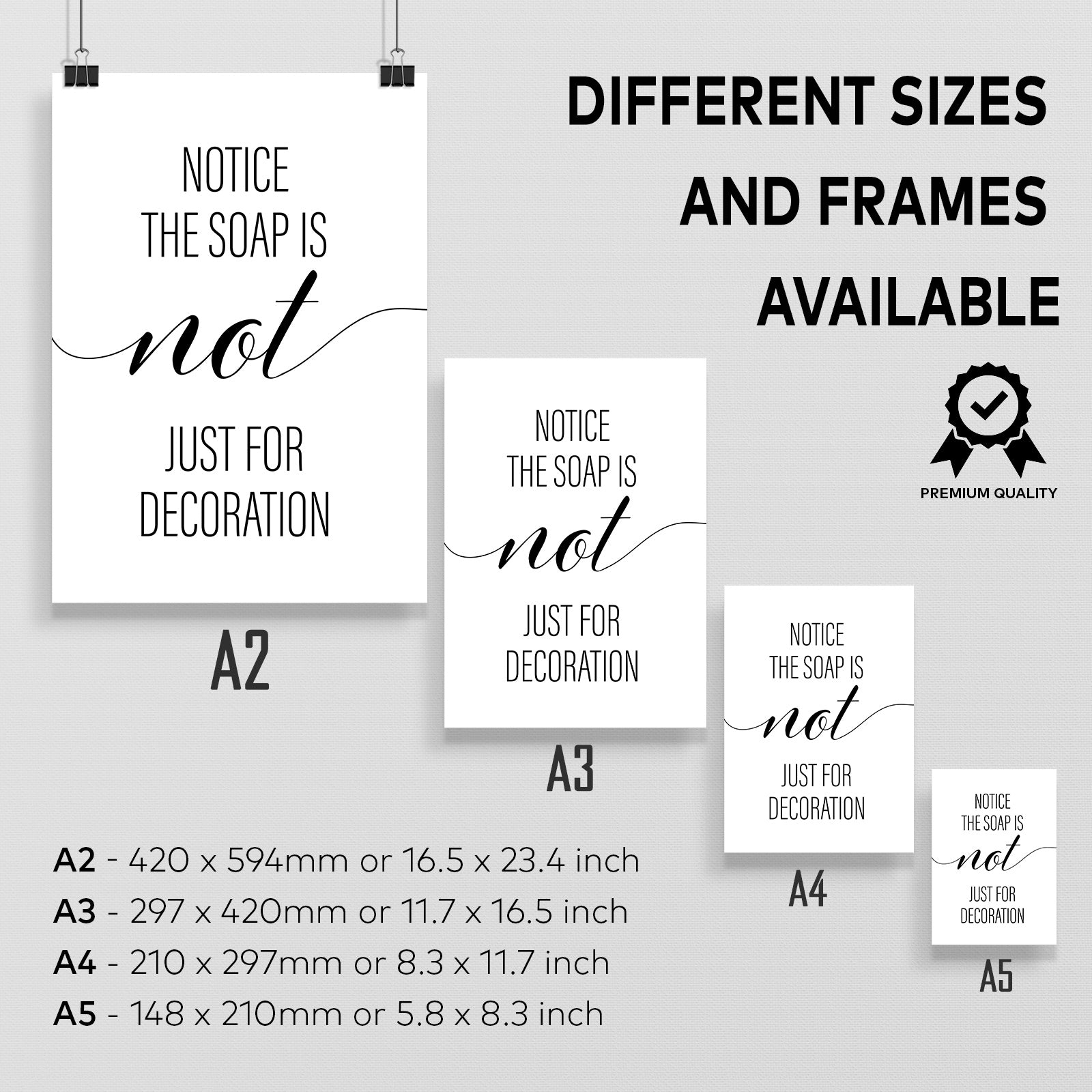 Notice The Soap Is Not Just For Decoration A4 A3 A2 - Vintage Wall Art Home Decor - Kuzi Tees