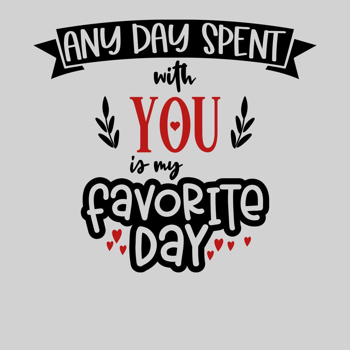 Any day spent with you is Valentines Love T-shirt for men Unisex T-Shirt - Kuzi Tees