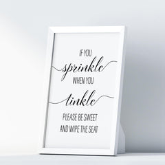 If You Sprinkle When You Tinkle Please Be Sweet And Wipe The Seat A4 A3 A2 - Vintage Wall Art Home Decor - Kuzi Tees