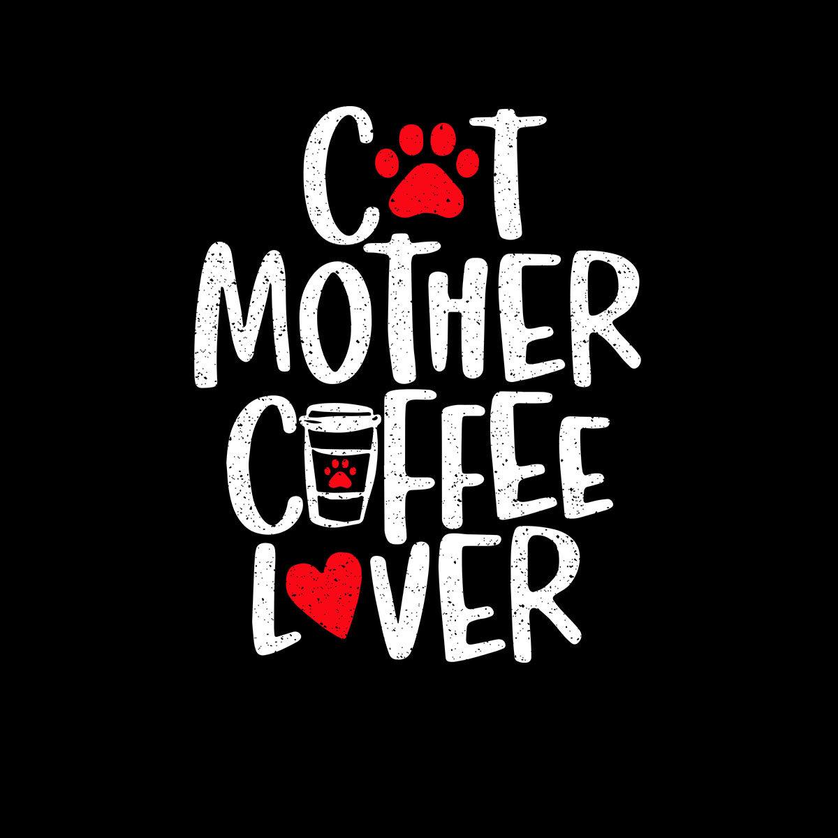 Cat Mother Coffee Lover Mens Funny T-Shirt Novelty Joke T-Shirt Rude Gift Him Dad Birthday Slogan Unisex T-Shirt - Kuzi Tees