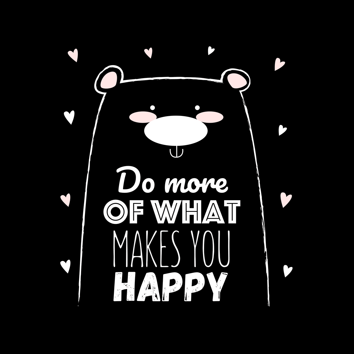 Funny Animal Quote Shirt Do More of What Makes you Happy Dog Unisex Tank Top - Kuzi Tees