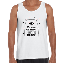 Funny Animal Quote Shirt Do More of What Makes you Happy Dog Unisex Tank Top - Kuzi Tees