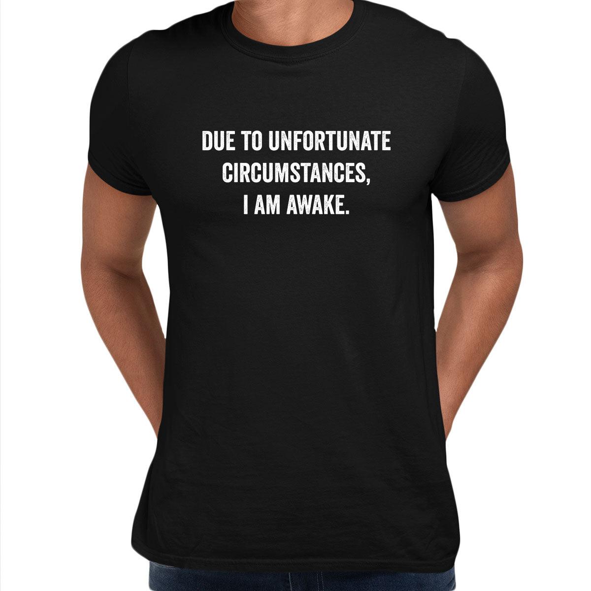 Due to unfortunate Mens Funny T-Shirt Novelty Joke T-Shirt Rude Gift Him Dad Birthday Slogan Unisex T-Shirt - Kuzi Tees