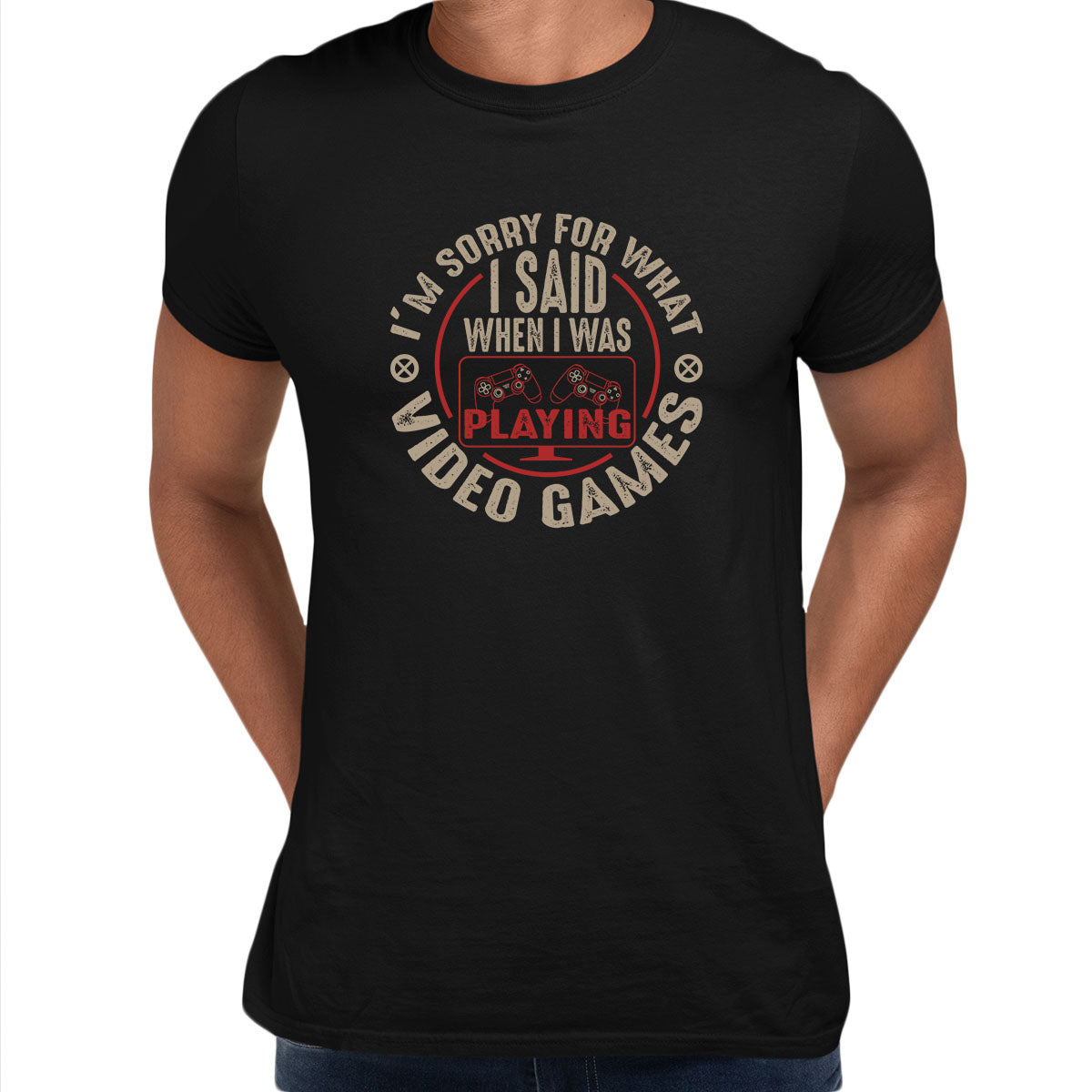 Mens Gaming T-Shirt Old School Gamer Retro Video I am Sorry What I said Unisex T-Shirt - Kuzi Tees