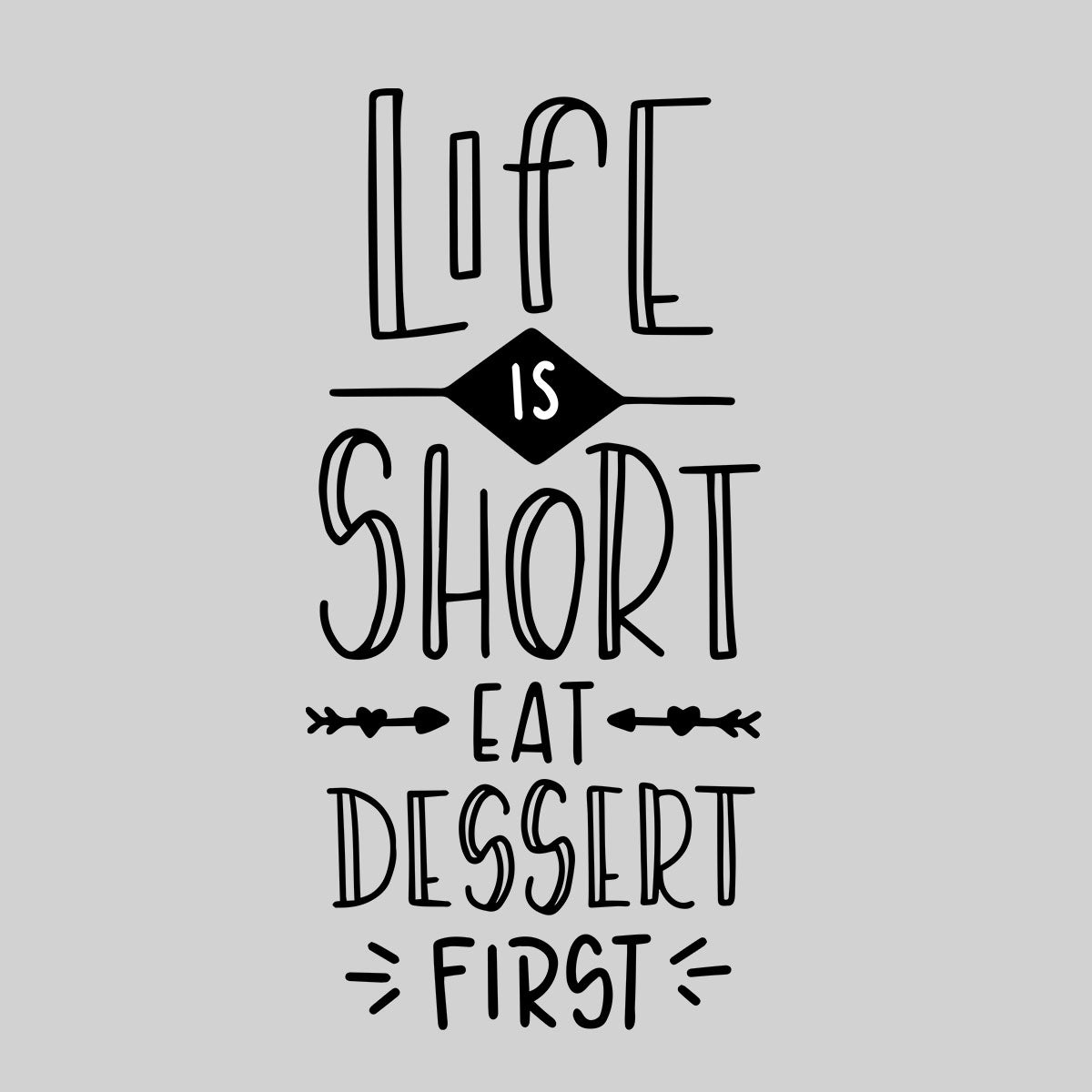 Life is short eat desert Mens Funny T-Shirt Novelty Joke T-Shirt Rude Gift Him Dad Birthday Slogan Unisex T-Shirt - Kuzi Tees