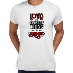 Love is the closest thing to magic Valentines Love T-shirt for men Unisex T-Shirt - Kuzi Tees