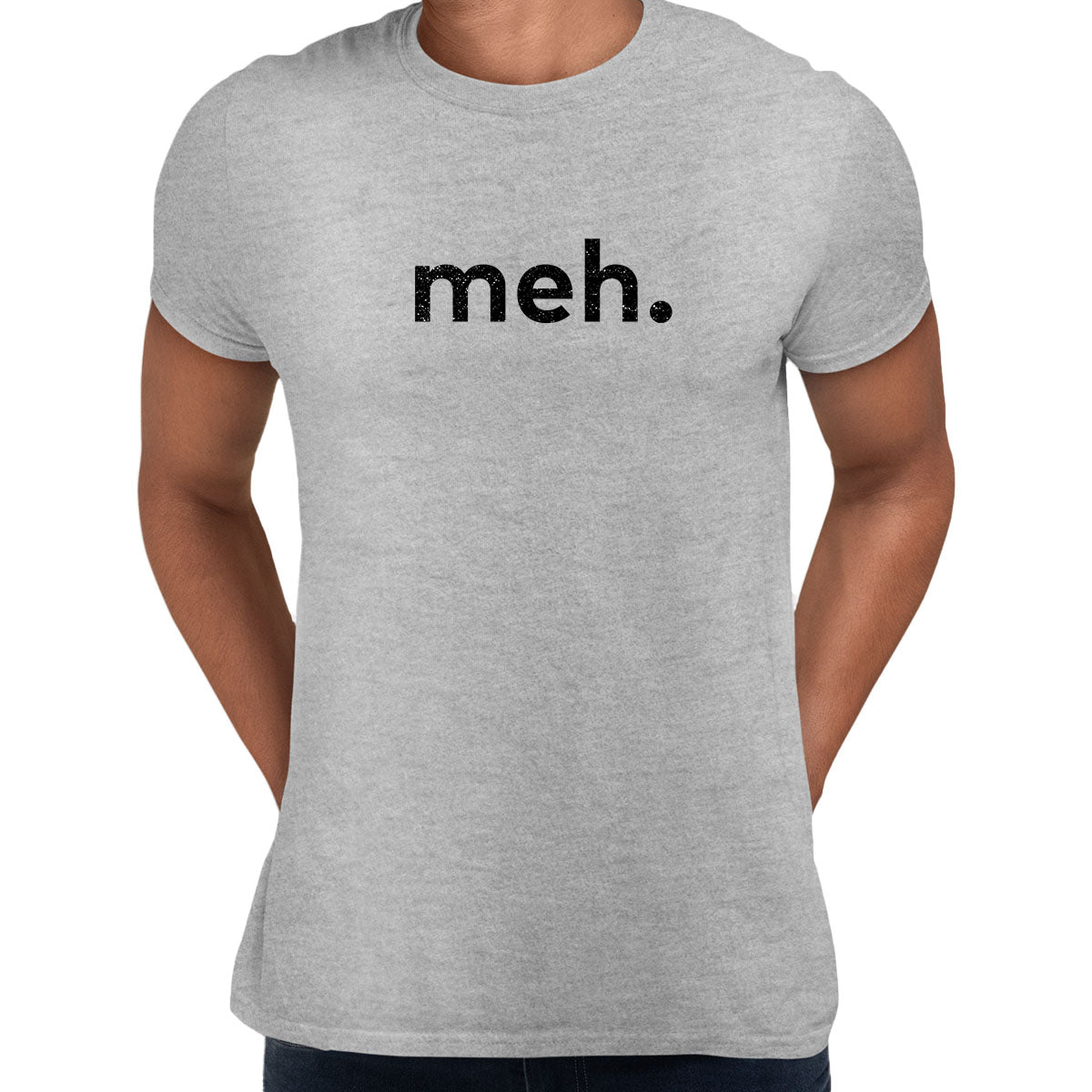 MEH Mens Funny T-Shirt Novelty Joke T-Shirt Rude Gift Him Dad Birthday Slogan Unisex T-Shirt - Kuzi Tees