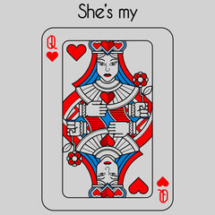 She is my Queen Valentine Tees Edition - Kuzi Tees