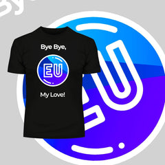 Brexit Day - Bye Bye EU my Love - Kuzi Tees