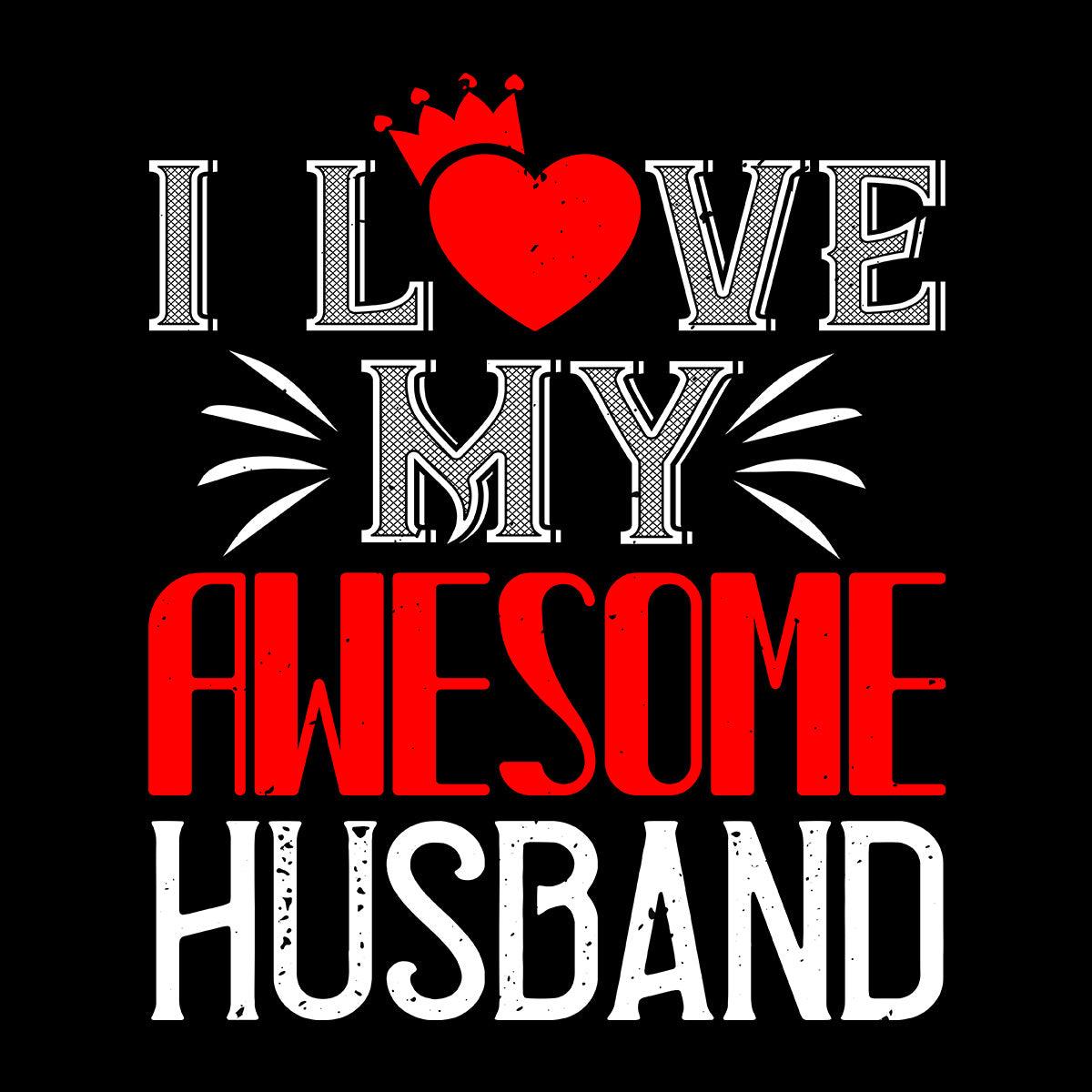 I love my awesome husband - valentine's day T-shirt edition - Kuzi Tees