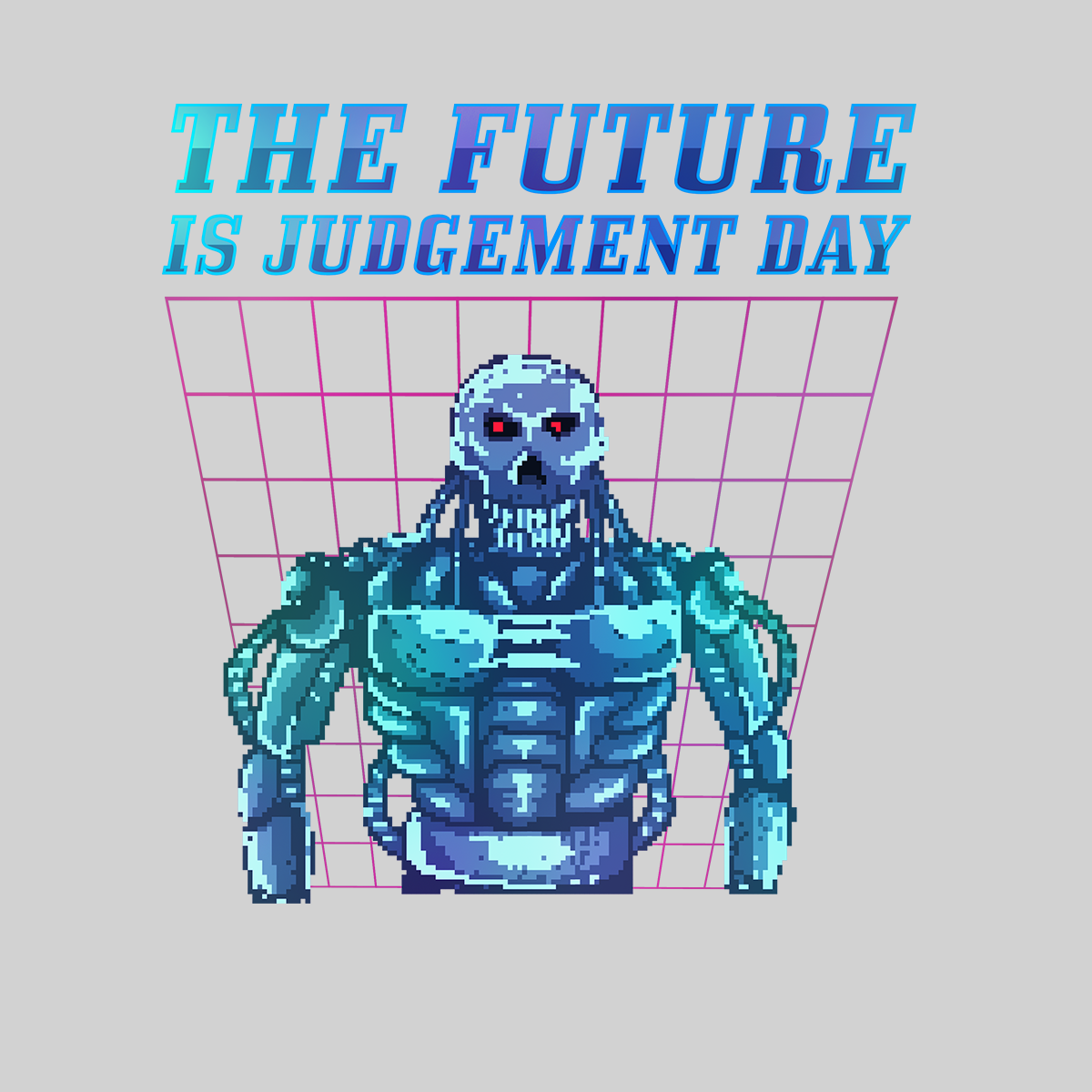 Retro The Future Is Judgement Day Pixel Art T-Shirt - Kuzi Tees