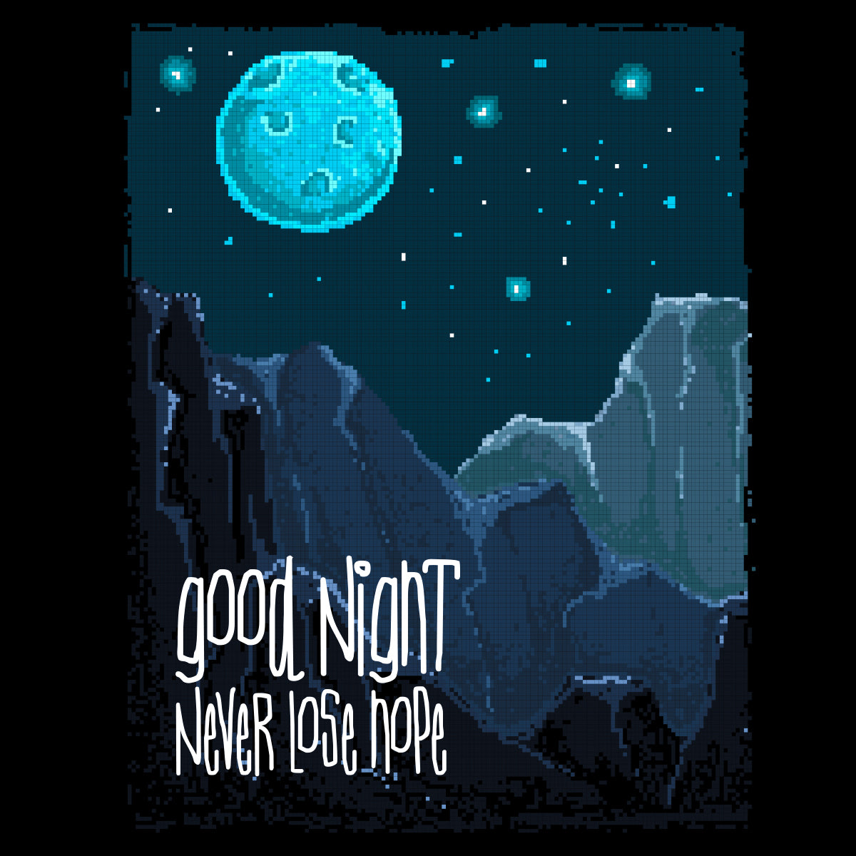 Retro Good Night Never Lose Hope Pixel Art - Kuzi Tees