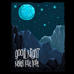 Retro Good Night Never Lose Hope Pixel Art - Kuzi Tees