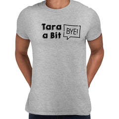 Tara A Bit Black Country Dialect Bye T-shirt Unisex Tee - Kuzi Tees