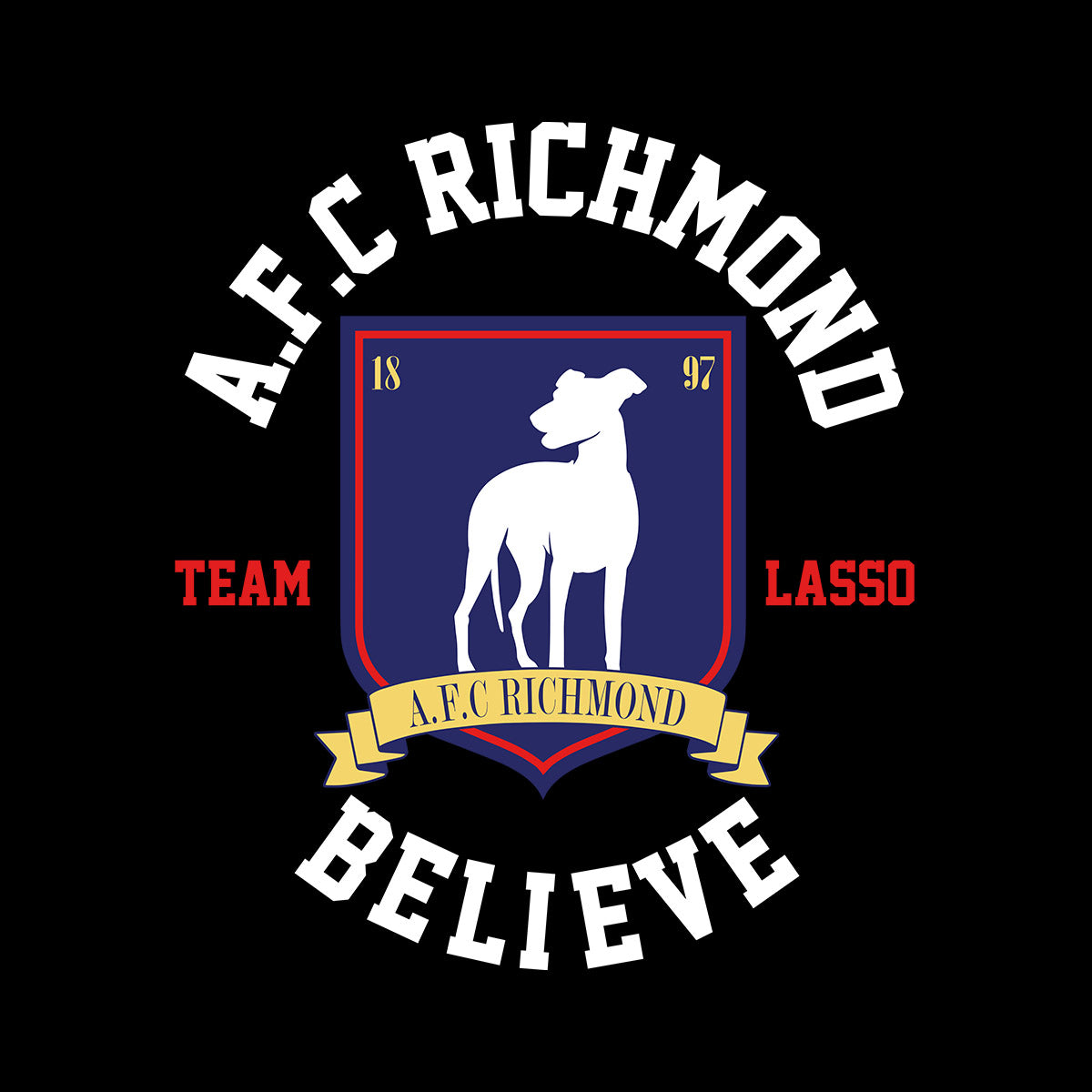 Ted Lasso AFC Richmond T-shirt Believe Gift For Movie Fan Team Lasso Kids T-shirt Black