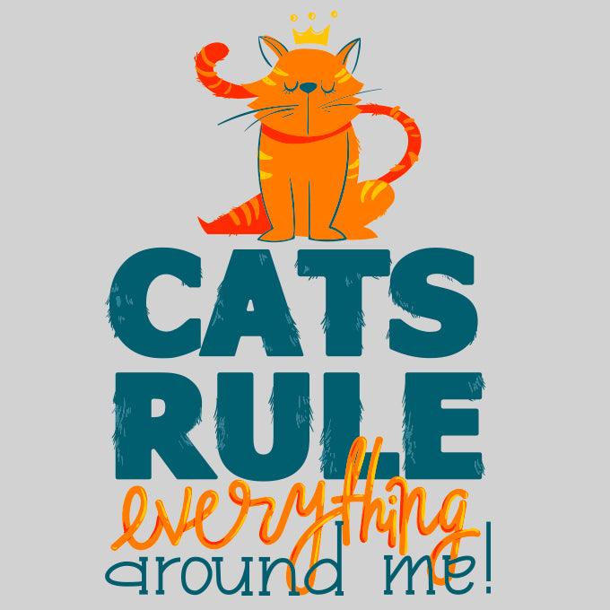 Cats Rule Everything Around Me - T-shirts For The Crazy Cat Ladies or Men - Kuzi Tees