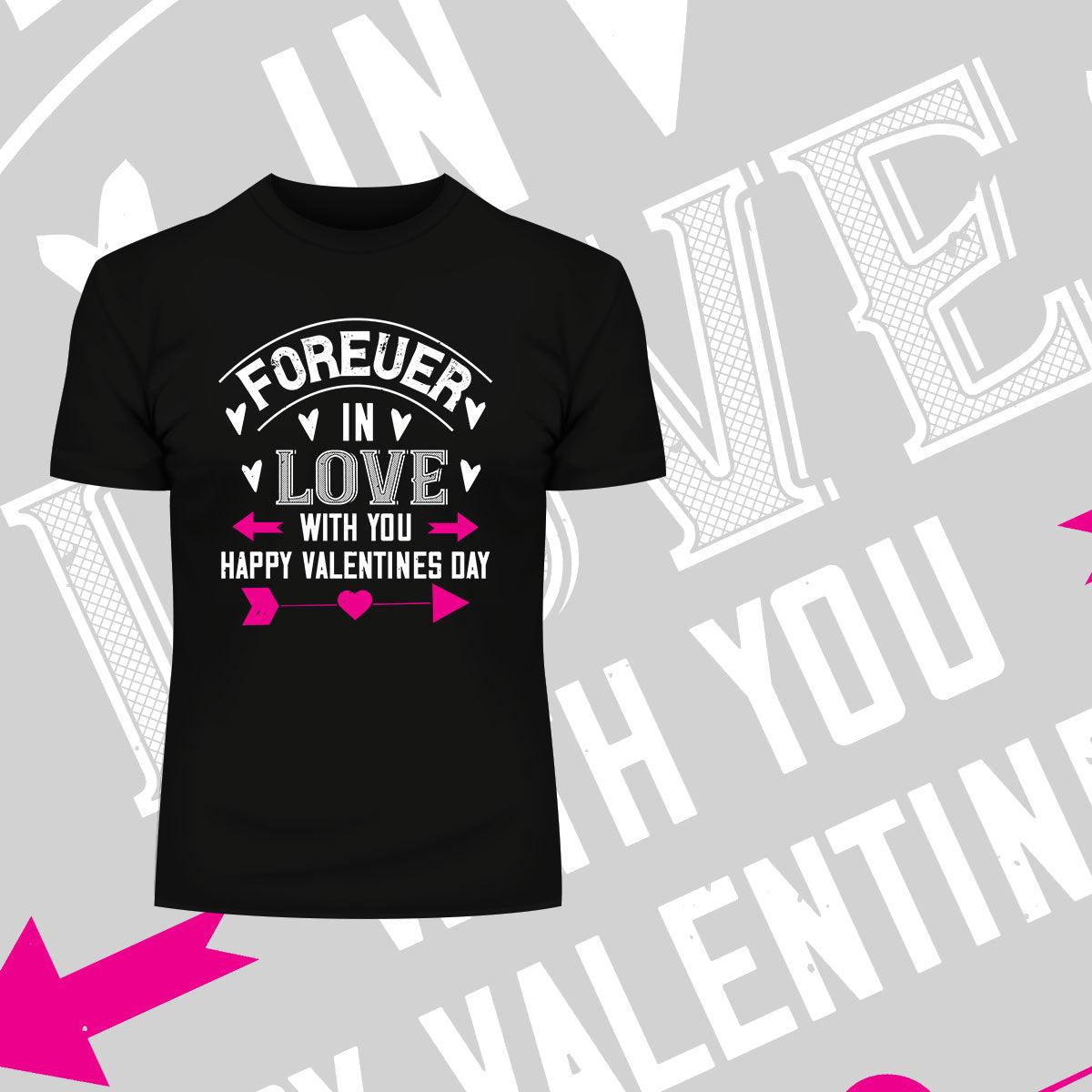 Forever in love with you happy valentines day - valentine's day Unisex T-shirt edition - Kuzi Tees