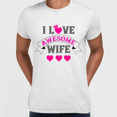 I love awesome wife Heart Heart Heart - valentine's day T-shirt edition - Kuzi Tees