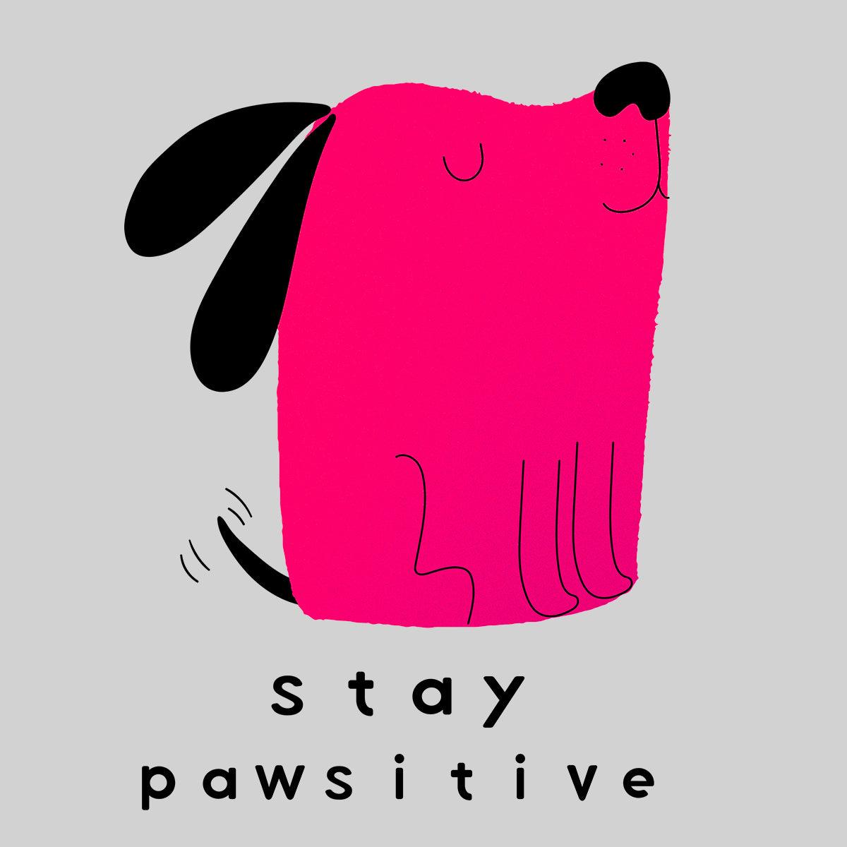 Furry Dog Graphic - Stay Pawsitive - Kuzi Tees