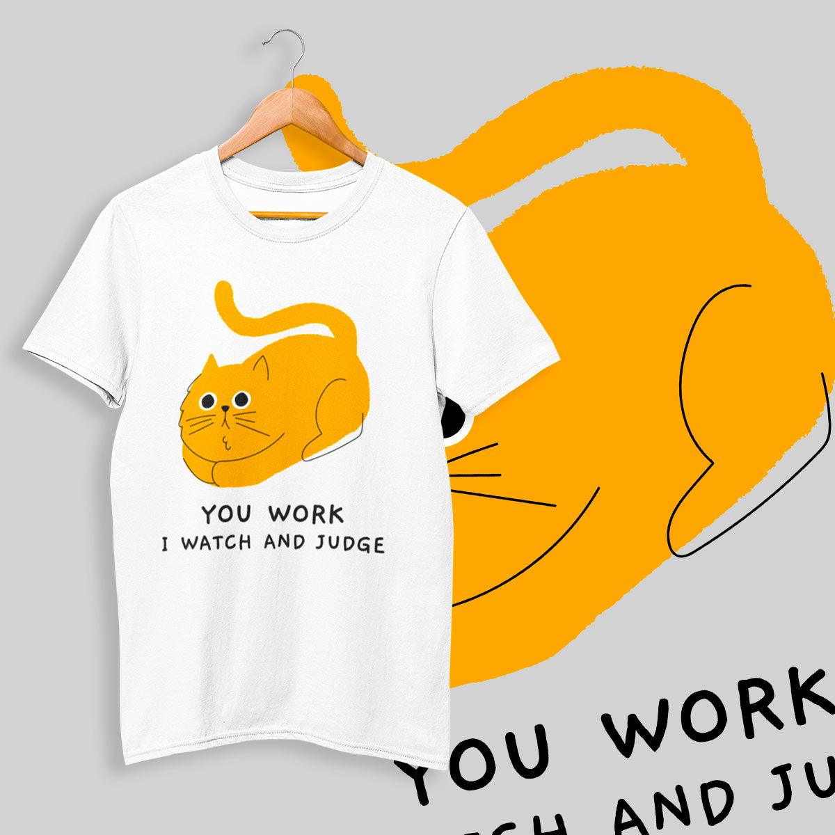 Cat with a Shy Expression - You work I watch and Judge - Kuzi Tees